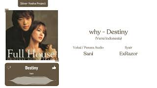 Download lagu 【Cover】 why - Destiny / Full House (Versi Indonesia) | Sani mp3 Download lagu 【Cover】 why - Destiny / Full House (Versi Indonesia) | Sani mp3