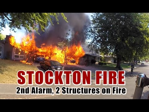 Stockton Fire • 2nd Alarm, 2 Structures on Fire