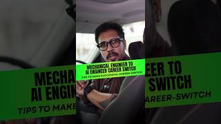 Mechanical Engineer to AI Engineer Career Switch. #artificialintelligence