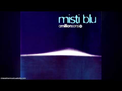 2002  @amillionsons  - Misti Blu (Nu Schmoov! Edit) | Chaka Khan Taka Boom