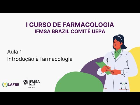 Curso de Farmacologia: AULA 1 - INTRODUÇÃO À FARMACOLOGIA