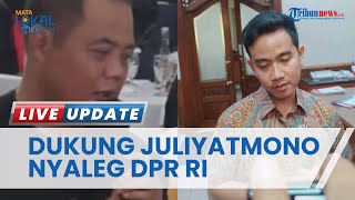 Gibran: Nyaleg DPR RI, Bupati Karanganyar Juliyatmono Lolos meski Bersaing dengan Putri Puan
