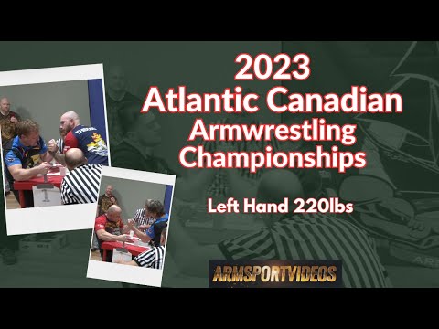 2023 Atlantic Canadian Championships - Left Hand 220lbs