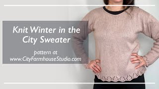 Knit Winter in the City Sweater - How To Make