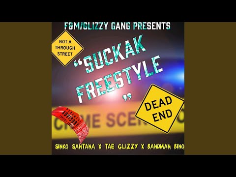 Suckak Freestyle (feat. Bandman Bino & Tae Glizzy)