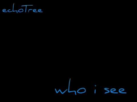 echoTree - who i see