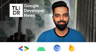 Now in Android #48, Google’s Dev Library, Google Security, and more!