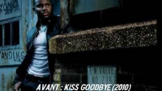 Avant : Kiss Goodbye (1st Single) (2010)