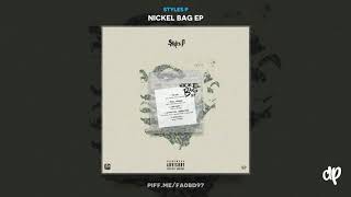 Styles P - My Own ft. Whispers [Nickel Bag EP]