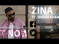 IMRAN KHAN Zina Twin N Twice New Single 2017