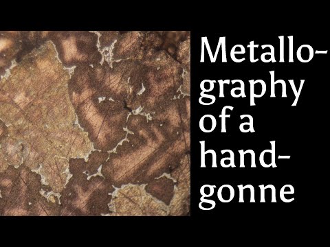 Metallography of a Bronze Cast Handgonne