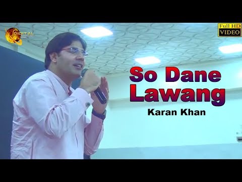 Pashto New Song 2018 | So Dane Lawang | Karan Khan | Full Hd Video