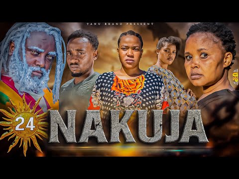 NAKUJA  EPISODE  [  24  ] FULL HD 
