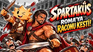 Spartaküs: Köleydi, Roma'ya Racon Kesti! 😂⚔️