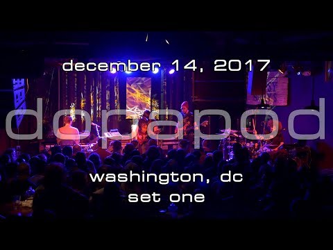 Dopapod: 2017-12-14 - Gypsy Sally's; Washington, DC (Set 1) [4K]