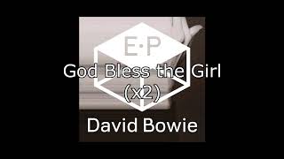 God Bless the Girl | David Bowie + Lyrics