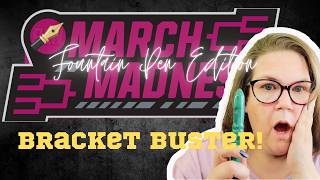 March Madness Fountain Pen Tournament: 16 Pens, 1 Champion
