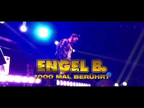 Engel B. - 1000 Mal berührt (Offizielles Video)