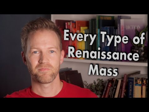 Different Types of Renaissance Masses - How to Tell Each Mass Type Apart