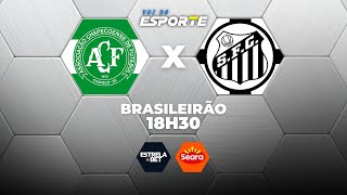 CHAPECOENSE X SANTOS - AO VIVO | CAMPEONATO BRASILEIRO – 28/01/2026