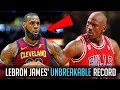 The UNBREAKABLE NBA RECORD That LeBron James JUST SET