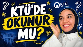 KTÜ'de Okunur Mu? | Karadeniz Teknik Üniversitesi Hakkında Bilmeniz Ge