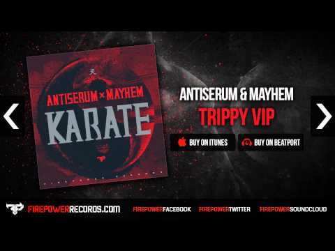 Antiserum & Mayhem - Trippy VIP