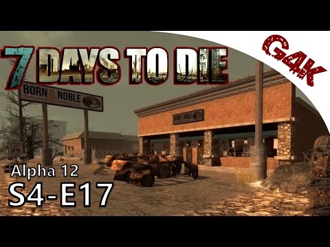Into the Hub | 7 Days To Die Alpha 12.1 Gameplay | S04-E17