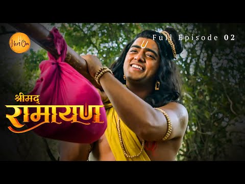 Shrimad Ramayan | Tapasya Ka Vardaan | Full Episode 02 | श्रीमद रामायण | Hari Om App