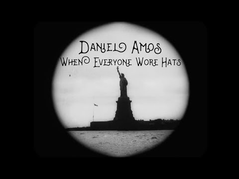 Daniel Amos "When everyone wore hats"