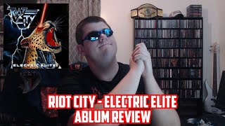 Download lagu RIOT CITY | ELECTRIC ELITE | Album Review mp3 Download lagu RIOT CITY | ELECTRIC ELITE | Album Review mp3