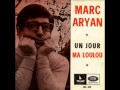 Marc Aryan - Si j'avais su 
