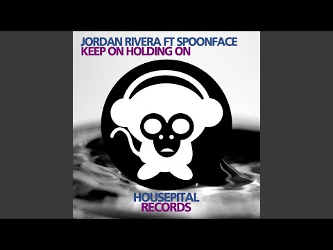 Keep On Holding (Jordan Rivera feat. Jodee Kitch Dub Mix)