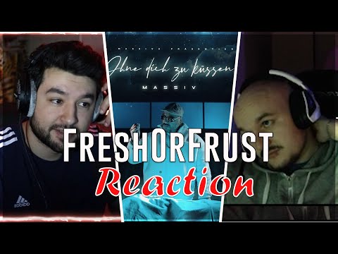MASSIVE GÄNSEHAUT   | MASSIV - OHNE DICH ZU KÜSSEN | FreshorFrust Reaction |
