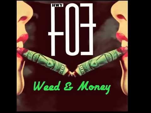 Hwy-FOE - Weed & Money (Prod. by Bossable Beatz)