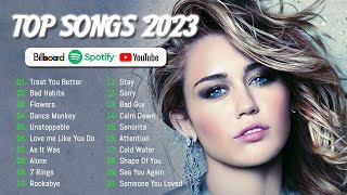 Top Pop Songs Playslist 2023 ~ Billboard All Time Hot 100 ~ Shawn Mendes, Ed Sheeran, Miley Cyrus