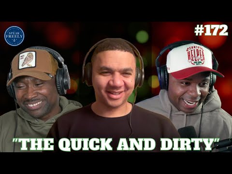 Episode 172 | "The Quick and Dirty"