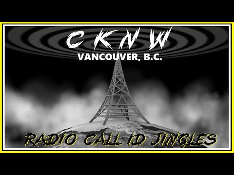 RADIO STATION CALL LETTER JINGLES - CKNW (VANCOUVER, BRITISH COLUMBIA)