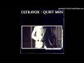 Ultravox - Quiet Men