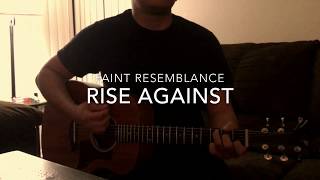 Faint Resemblance (Acoustic) - Rise Against Cover