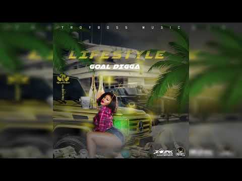 Goal Digga - Lifestyle (Official Audio)