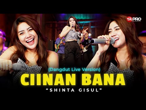 CIINAN BANA - Shinta Gisul (Live Dangdut Lembayung Music) | Malu malu, Malu denai tamalu