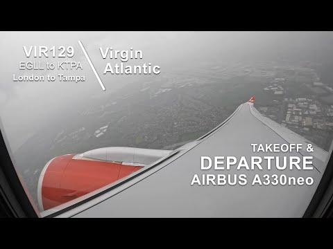 Rainy Takeoff: VIR129 - London Heathrow (EGLL) Airport - Airbus A330-900 - LHR to TPA