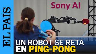 IA | El PRIMER ROBOT en competir contra jugadores de TENIS DE MESA de élite y profesional | EL PAÍS