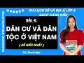 Giải sgk Lịch sử và Địa lí lớp 5 Bài 4: Dân cư và dân tộc ở Việt Nam