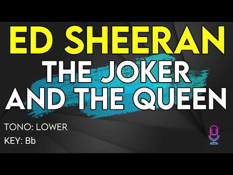 Ed Sheeran - The Joker And The Queen - Karaoke Instrumental - Lower