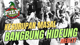 Download lagu Kesurupan Masal LIVE BANTAR MARA || medley Bangbung hideung FILY KURCACI mp3 Download lagu Kesurupan Masal LIVE BANTAR MARA || medley Bangbung hideung FILY KURCACI mp3