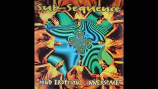 Sub-Sequence - Mind Eruption