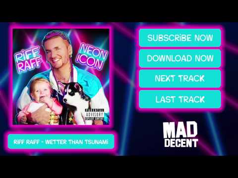RiFF RAFF - WETTER THAN TSUNAMi [Official Full Stream]