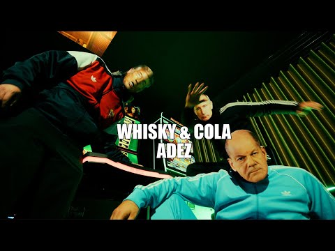 ADEZ - WHISKY & COLA [OFFICIAL VIDEO]